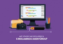 Aké výhody má spolupráca s reklamnou agentúrou?